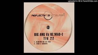 Big Ang vs Re:Mad-e - Remind Me of You