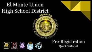 EMUHSD Incoming 9th Grade Pre-Registration Tutorial
