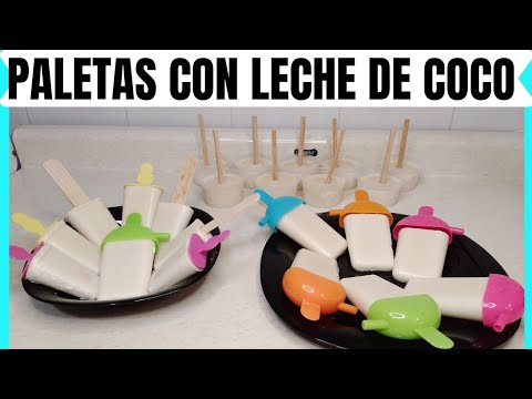 🔴PALETAS DE COCO 🥥 | PALETAS CON LECHE DE COCO 🥥😋 | MIREYA COCINANDO