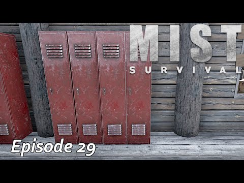 Mist Survival S1E29 - A relaxing day of trying to get organized