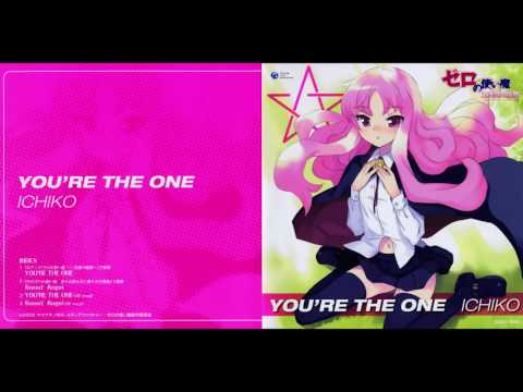 Youre The One - Zero No Tsukaima