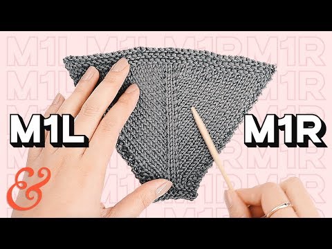 How to M1R (make one right) and M1L (make one left) Knitting Increase