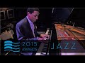 "Have You Met Miss Jones" - Christian Sands - 2015 American Pianists Awards