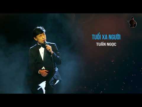 Tuổi xa người Sheet - Tuấn Ngọc