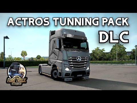 Euro Truck Simulator 2 - Mercedes Benz Actros Tunning Pack - DLC İnceleme