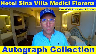 Sina Villa Medici Florence Autograph Collection (Tour of Room) The Hotel Inspect