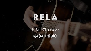 Download lagu RELA // INKA CHRITIE // KARAOKE GITAR AKUSTI NADA COWO ( MALE ) mp3