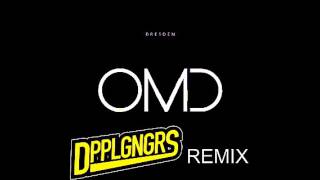 OMD - Dresden (DPPLGNGRS Remix) OFFICIAL