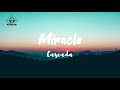 Cascada - Miracle (Lyrics)