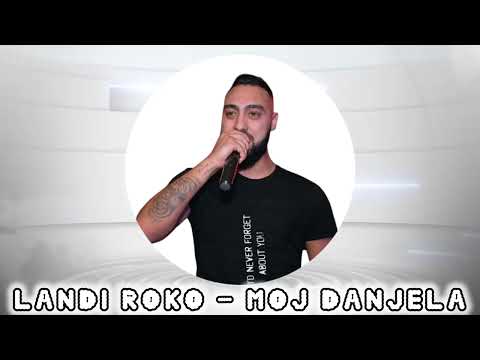Landi Roko - Moj Danjela