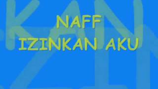Download lagu Naff - Izinkan Aku mp3 Download lagu Naff - Izinkan Aku mp3
