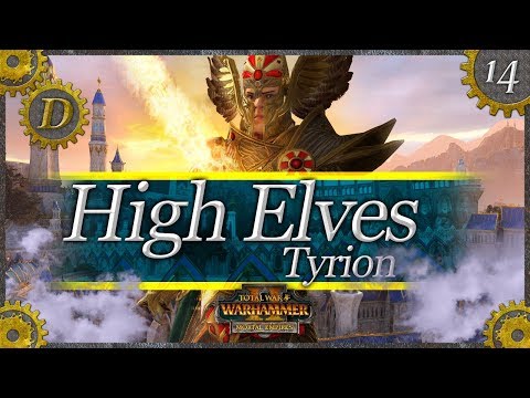 Mortal Empires Tyrion High Elves Campaign E14 | Is it worth Playing? | Total War: Warhammer 2 Review