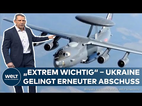 PUTINS KRIEG: A-50-Abschuss – Ukrainische Luftwaffe schießt erneut russisches Aufklärungsflugzeug ab