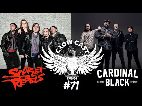 CrowCast #71 - Featuring CARDINAL BLACK & SCARLET REBELS