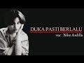 DUKA PASTI BERLALU Lyric NIKE ARDILLA
