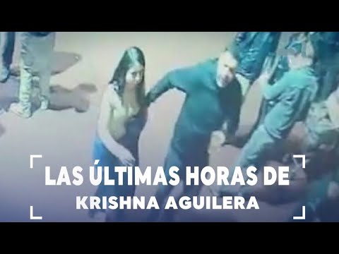 Las últimas horas de Krishna Aguilera: Revelan imágenes inéditas antes de su asesinato | Reportajes