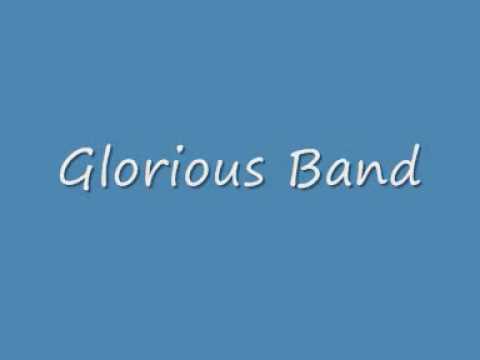Glorious band -wilancusha