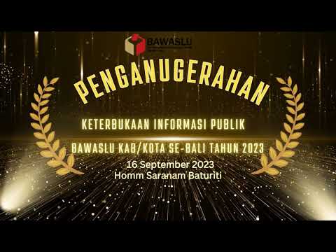 Penganugerahan Keterbukaan Informasi Publik Bawaslu Kabupaten/Kota se-Bali Tahun 2023