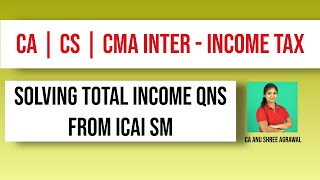 Total Income Questions from ICAI SM for CA Inter