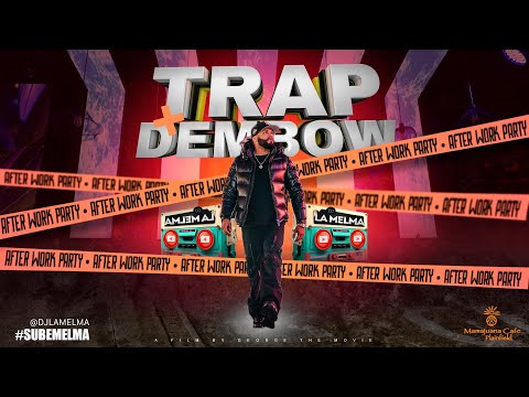 TRAP + DEMBOW MIX    #djlamelma #trap #dembow