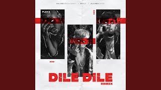 Dile Dile Remix Lyrics English Translation
