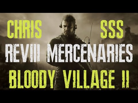 (PS5) Bloody Village II SSS with Chris - Resident Evil Village Mercenaries Additional Orders