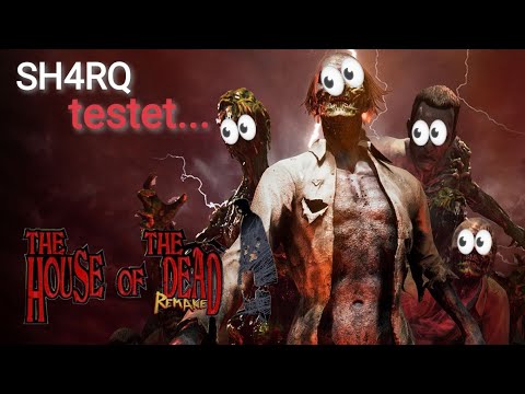 SH4RQ testet... House of the Dead Remake -Durchgespielt- Remake PC Deutsch