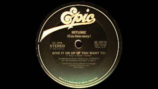 Mtume - Give It On Up (If You Want To) Epic Records 1980