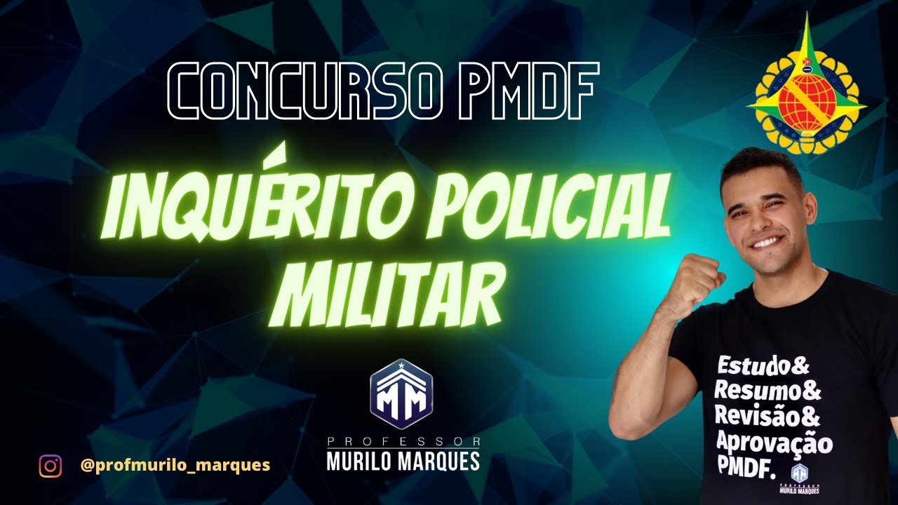 Inquérito Policial Militar para PMDF