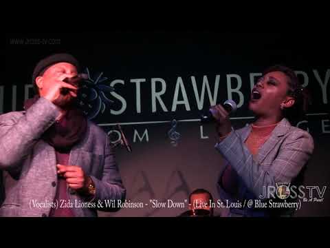 James Ross @ (Vocalists) Zida Lioness & Wil Robinson - "Slow Down" - www.Jross-tv.com (St. Louis)
