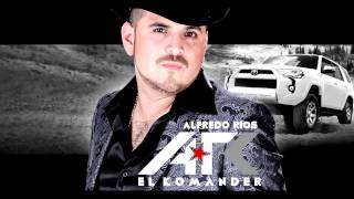 Alfredo Ríos El Komander - La Tacoma