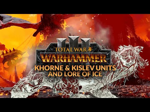KHORNE & KISLEV ROSTERS AND LORE OF ICE - Units, Abilities, Spells (Total War: Warhammer 3)