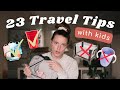 Tips *you haven’t heard before* from a former full time traveler | traveling with kids