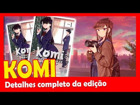 KOMI NO CONSEGUE SE COMUNICAR VOL. 01 - TADANO-KUN VAI AJUDAR KOMI A TER 100 AMIGOS! UNBOXING MANG