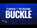 Florence, The Machine - Buckle [Lyrics]
