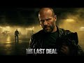 The Last Deal Jason Statham New Action Full Movie Concept AI 4K Ultra Actionmovies