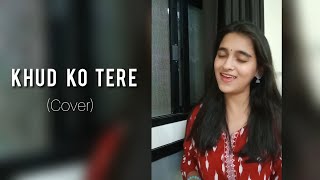 Download lagu Khud Ko Tere - Mahalakshmi Iyer (Cover) mp3 Download lagu Khud Ko Tere - Mahalakshmi Iyer (Cover) mp3