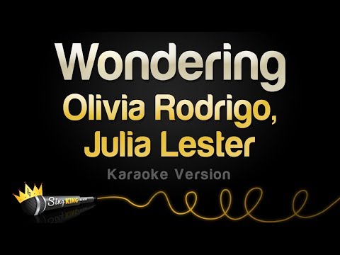 Olivia Rodrigo, Julia Lester (HSMTMTS) - Wondering (Karaoke Version)