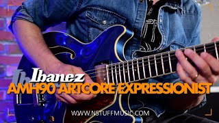 Video thumbnail for Ibanez AMH90 Artcore Expressionist by N Stuff Music