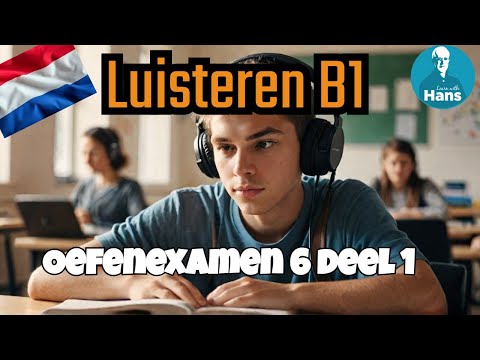(Dutch exams) Listening B1 practice exam 6 part 1