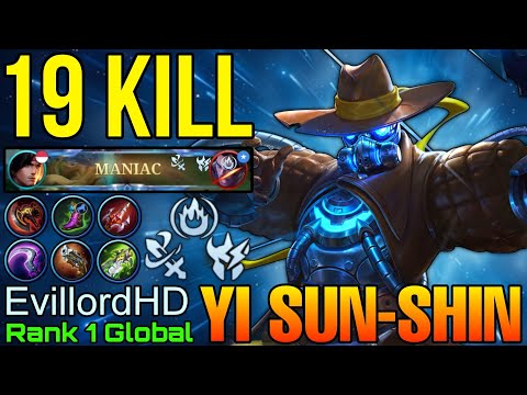 19 Kills + MANIAC! YSS Aggressive Carry -  Top 1 Global Yi Sun Shin by EvillordHD - Mobile Legends