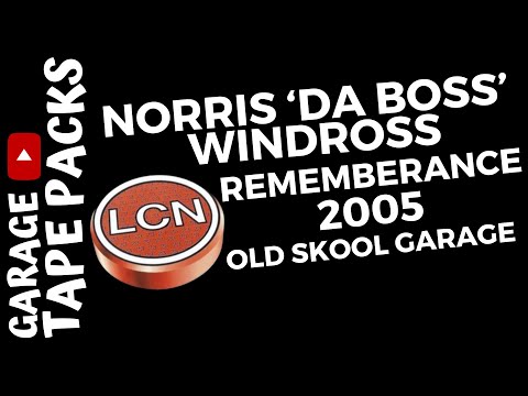 Norris 'Da Boss' Windross | La Cosa Nostra | Rememberance One | 2005 | Old Skool Garage