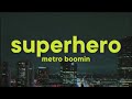Metro Boomin Future Chris Brown Superhero Lyrics