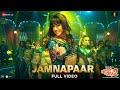 Jamnapaar Full Video Dream Girl 2 Ayushmann Khurrana Ananya Panday Neha Kakkar X Meet Bros