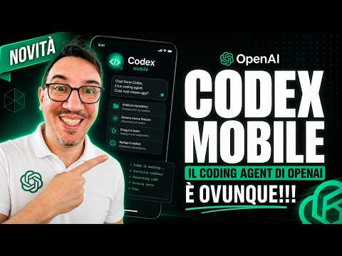 Codex Mobile: il coding agent di OpenAI è Ovunque!!! (Novità)