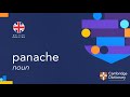 How to pronounce panache | British English and American English pronunciation