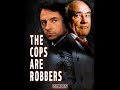 The Cops Are Robbers (1990) | Full Movie | Ray Sharkey | Ed Asner | George Kennedy