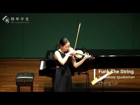 【Violin Performance】Funk The String by Aleksey Igudesman - Cheng Lei