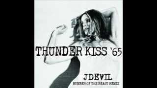 Rob Zombie - Thunder Kiss &#39;65 (J Devil Number of the Beast Remix)