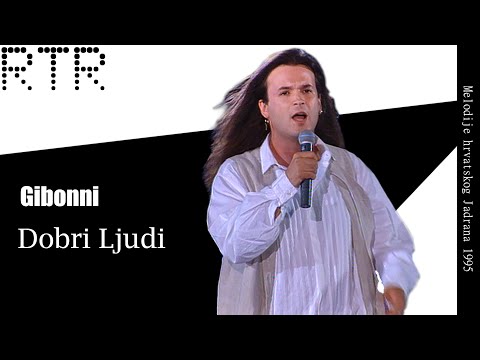 Dobri Ljudi - Gibonni // 1995 (LIVE)